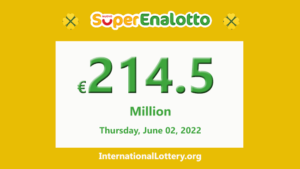 超级乐透（SuperEnalotto）在2022年6月2日的头奖将升至€214,500,000。